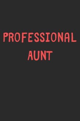 Book cover for Professional Aunt