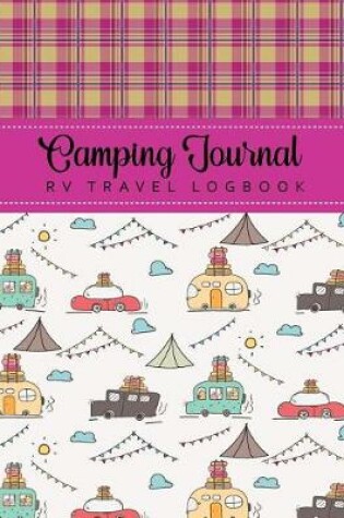 Cover of Camping Journal & RV Travel Logbook