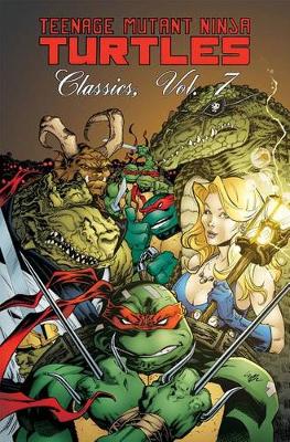 Book cover for Teenage Mutant Ninja Turtles Classics Volume 7