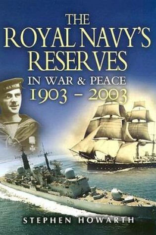 Cover of Royal Navy's Reserves in War & Peace 1903-2003, The