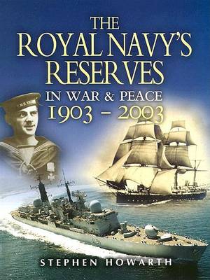 Book cover for Royal Navy's Reserves in War & Peace 1903-2003, The