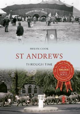 Book cover for St Andrews Through Time