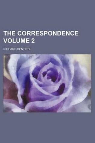 Cover of The Correspondence Volume 2
