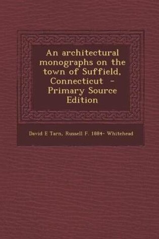 Cover of Architectural Monographs on the Town of Suffield, Connecticut