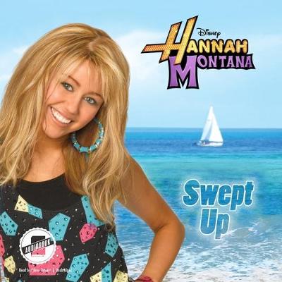 Cover of Hannah Montana: Swept Up