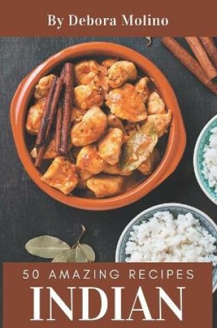 Cover of 50 Amazing Indian Recipes