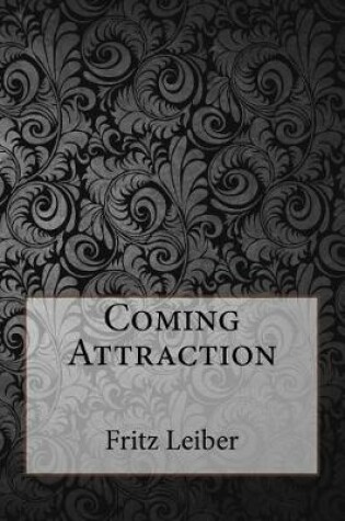 Cover of Coming Attraction