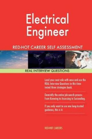 Cover of Electrical Engineer Red-Hot Career Self Assessment Guide; 1184 Real Interview Qu