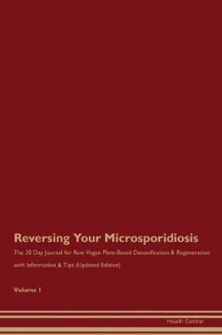 Cover of Reversing Your Microsporidiosis