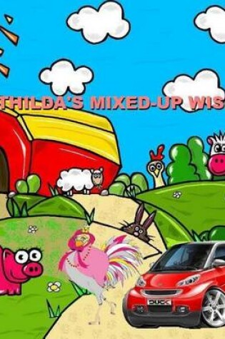 Cover of Otthilda's Mixed-up Wishes