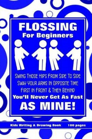 Cover of Flossing for Beginners