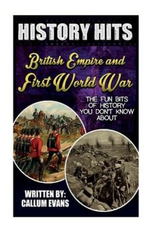 Cover of The Fun Bits of History You Don't Know about British Empire and First World War