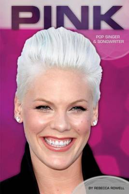 Book cover for Pink: : Pop Singer & Songwriter