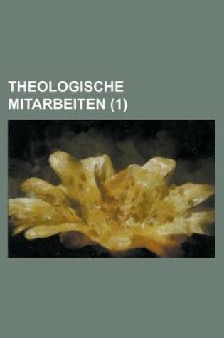 Cover of Theologische Mitarbeiten (1 )