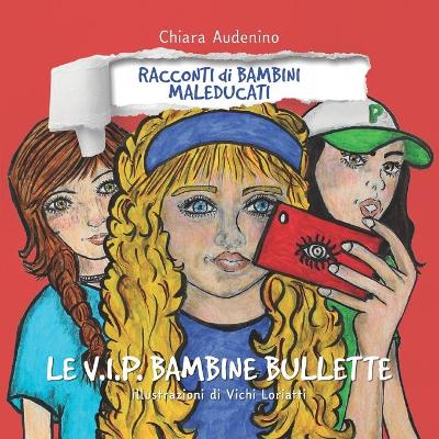 Book cover for Le V.I.P. bambine bullette