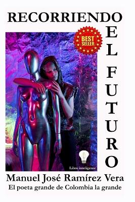 Book cover for Recorriendo El Futuro