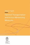 Book cover for Optimal Transportation and Action-Minimizing Measures