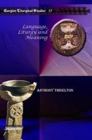 Cover of Language, Liturgy and Meaning