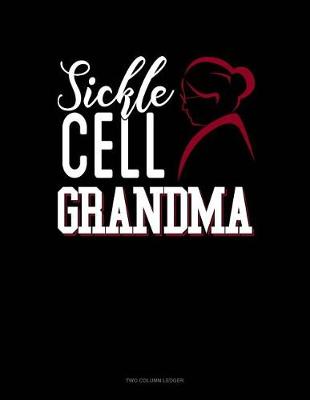Book cover for Sickle Cell Grandma