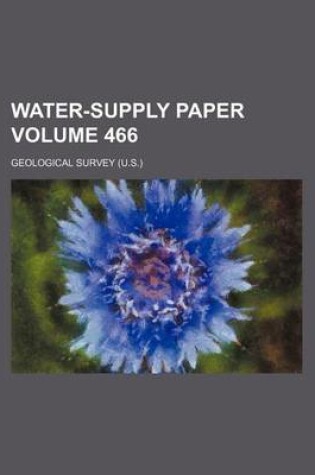 Cover of Water-Supply Paper Volume 466