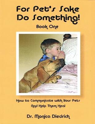 Book cover for For Pet's Sake Do Something! Book One