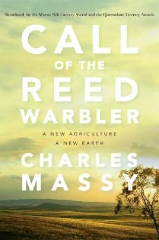 Cover of Call of the Reed Warbler: A New Agriculture - A New Earth