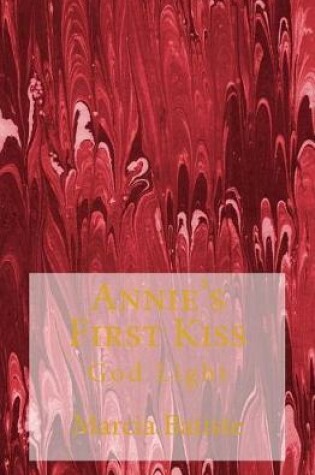 Cover of Annie's First Kiss