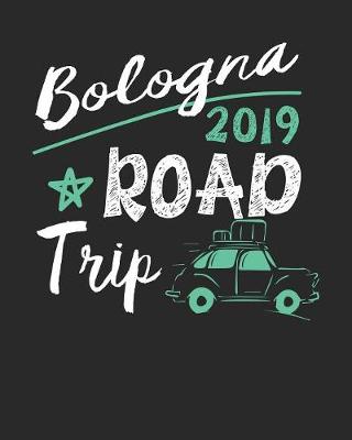 Book cover for Bologna Road Trip 2019