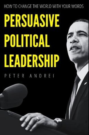 Cover of Persuasive Political Leadership