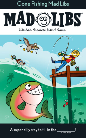 Book cover for Gone Fishing Mad Libs