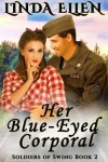 Book cover for Her Blue-Eyed Corporal