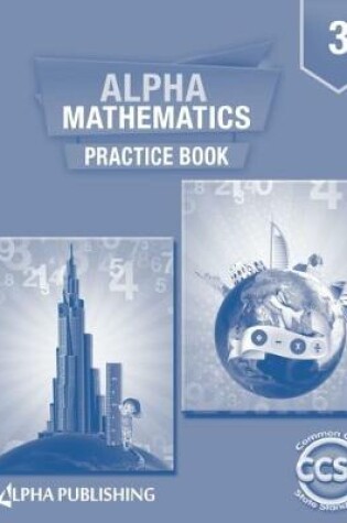 Cover of Alpha Math GR 3 Practice Book