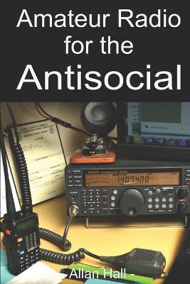 Book cover for Amateur Radio for the Antisocial