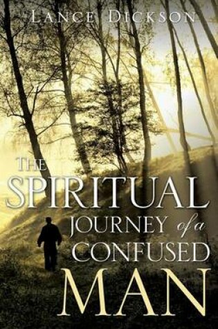 Cover of The Spiritual Journey of a Confused Man