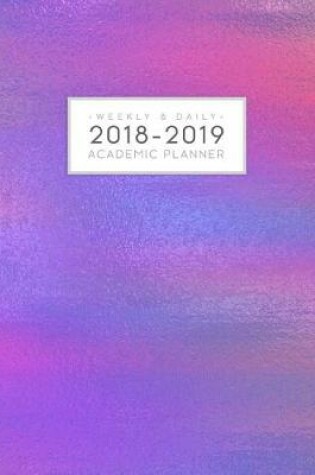 Cover of 2018-2019 Weekly and Daily Academic Planner