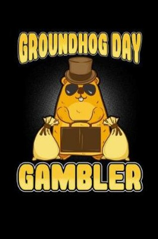 Cover of Groundhog Day Gambler