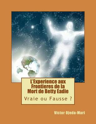 Book cover for Betty-L'Experience Aux Frontieres de la Mort de Betty Eadie