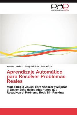 Book cover for Aprendizaje Automatico Para Resolver Problemas Reales