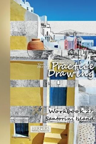 Cover of Practice Drawing - XL Workbook 27