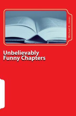 Cover of Unbelievably Funny Chapters