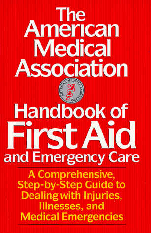 Book cover for American Medical Association Handbook of First Aid and Emergency Care