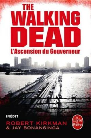 Cover of L'Ascension Du Gouverneur (the Walking Dead, Tome 1)