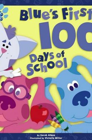 Cover of Blue's First 100 Days of School