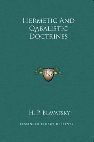 Cover of Hermetic and Qabalistic Doctrines