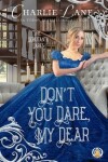 Book cover for Don't You Dare, My Dear