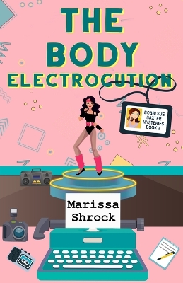 Book cover for The Body Electrocution