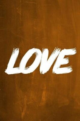 Cover of Chalkboard Journal - LOVE (Orange)