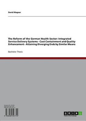 Book cover for The Reform of the German Health Sector