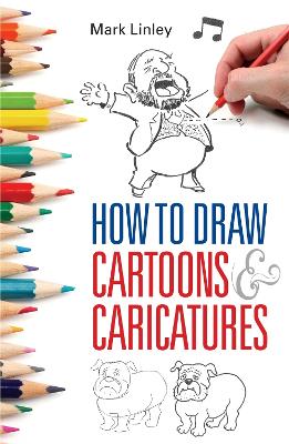 Book cover for How To Draw Cartoons and Caricatures