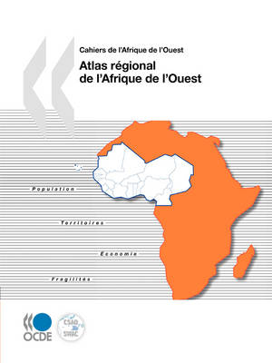 Book cover for Cahiers De L'Afrique De L'Ouest Atlas Regional De L'Afrique De L'Ouest